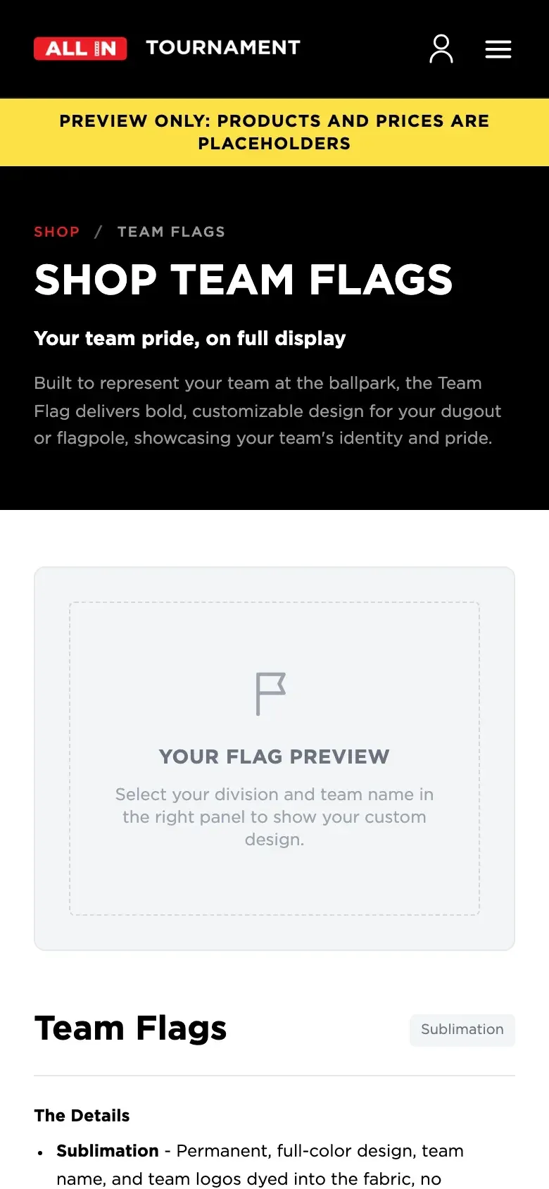A preview of the Shop Team Flags page — a flag preview panel beside division buttons, a team name dropdown, quantity and an Order Now button, under a yellow "Preview only, products and prices are placeholders" banner.
