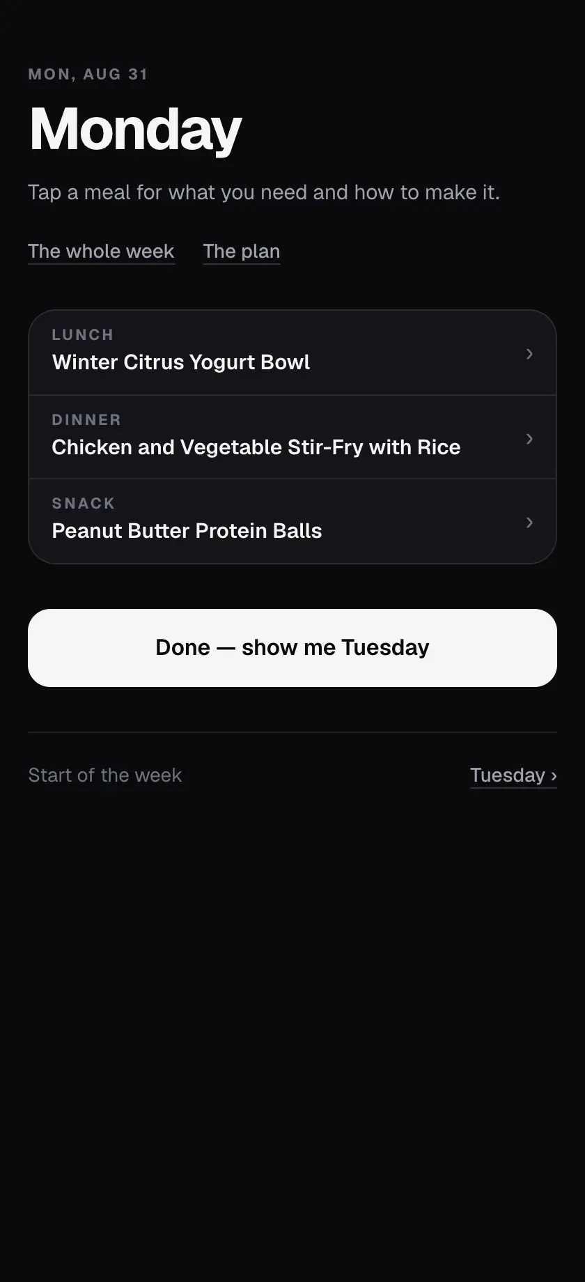 Monday's screen with lunch, dinner and a snack, and a Done, show me Tuesday button.