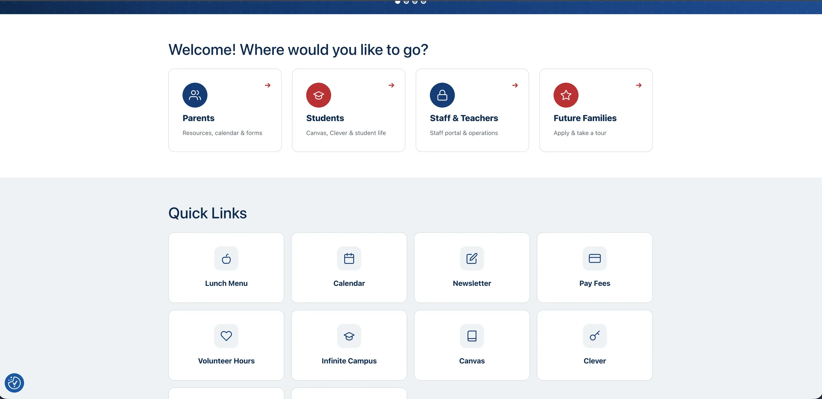 The new home page's "Welcome! Where would you like to go?" — Parents, Students, Staff & Teachers, Future Families — over a Quick Links grid.