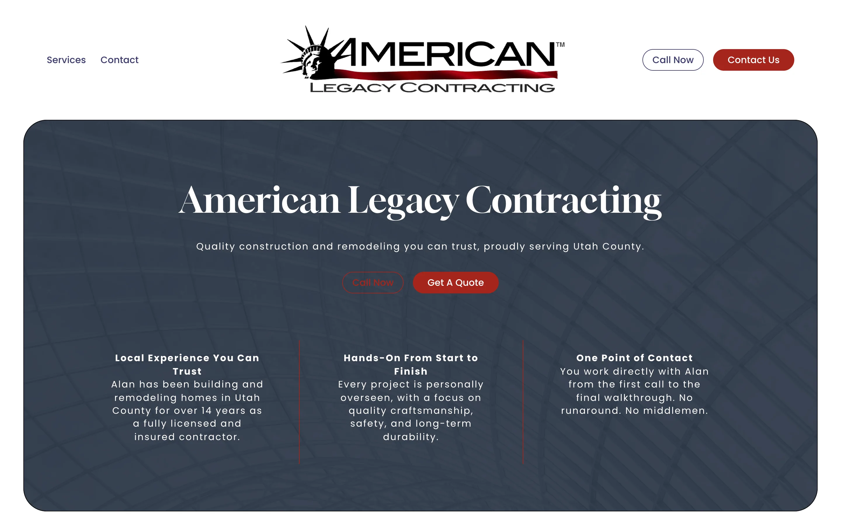 The top of the American Legacy Contracting home page on desktop: the logo, then a navy hero card reading "American Legacy Contracting" with Call Now and Get A Quote buttons and three value columns underneath.