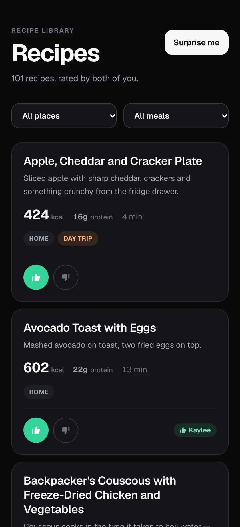 The recipe library, 101 recipes rated by both, with filters and recipe cards showing calories, protein, minutes, Home and Day trip tags, and thumbs up or down.