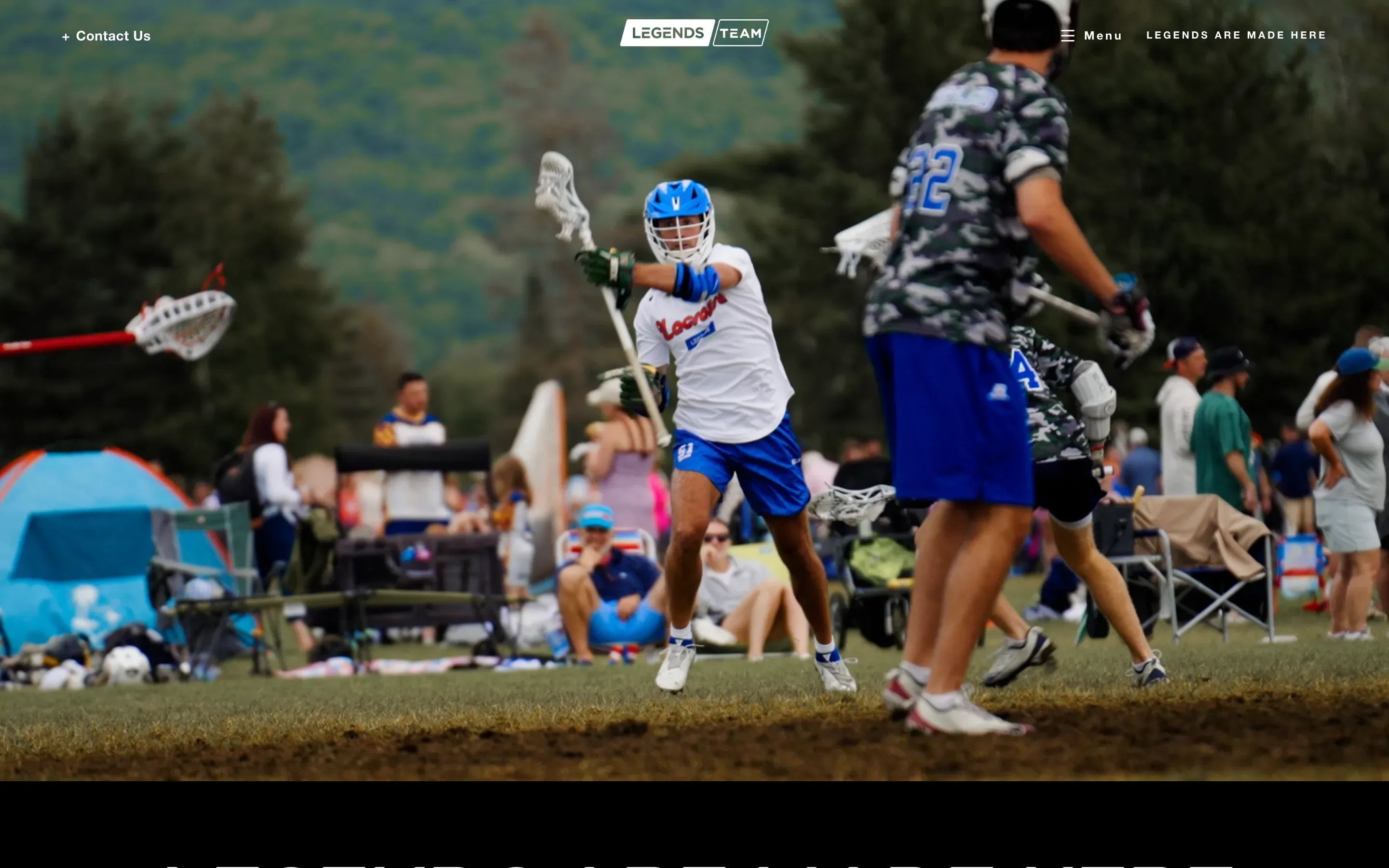 The first screen of legends-custom.com — a lacrosse game frozen mid-play from the hero video, with Contact Us, the Legends Team logo, Menu and "Legends Are Made Here" across the top.